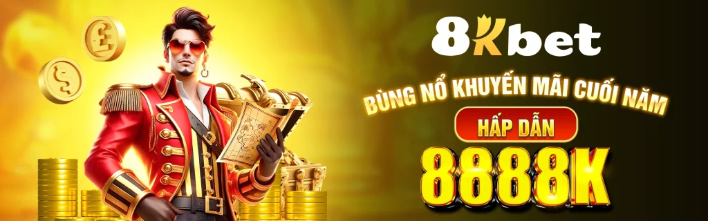 bùng nổ khuyến mãi 8kbet